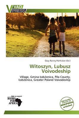 Witoszyn Lubusz Voivodeship