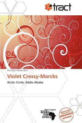 Violet Cressy-Marcks