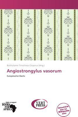 Angiostrongylus vasorum