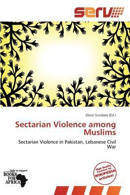 Sectarian Violence among Muslims