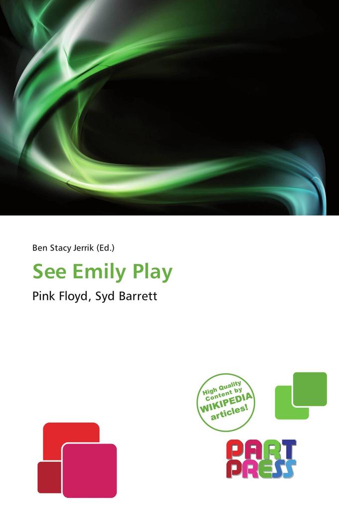 See Emily Play