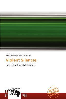 Violent Silences