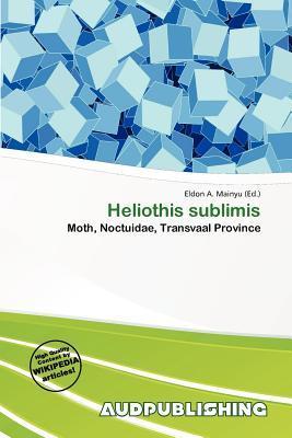 Heliothis sublimis