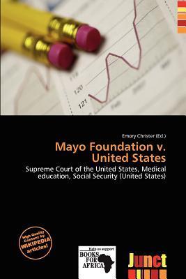 Mayo Foundation v. United States