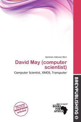 David May (computer scientist)
