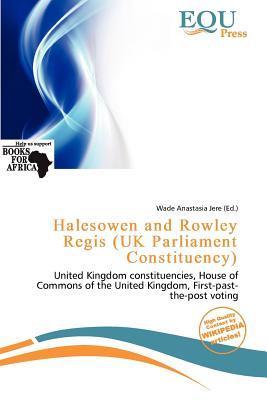 Halesowen and Rowley Regis (UK Parliament Constituency)