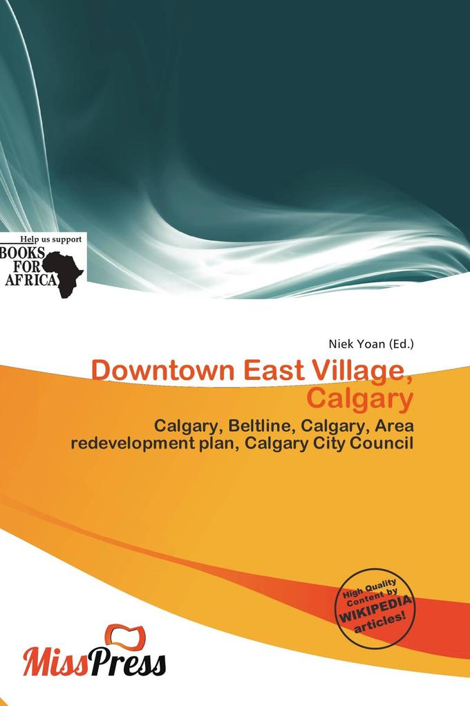 Downtown East Village Calgary