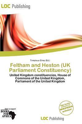 Feltham and Heston (UK Parliament Constituency)