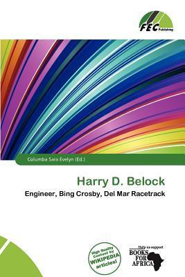 Harry D. Belock