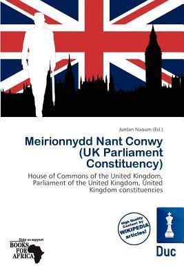 Meirionnydd Nant Conwy (UK Parliament Constituency)