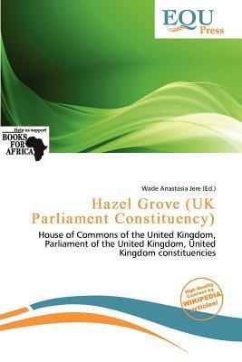 Hazel Grove (UK Parliament Constituency)