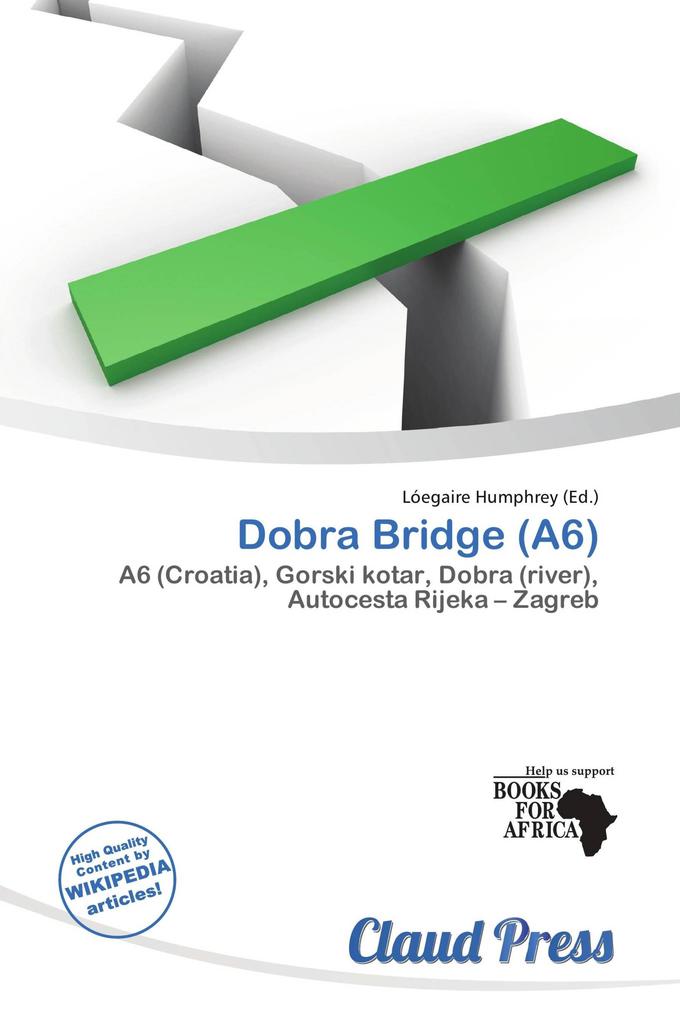 Dobra Bridge (A6)