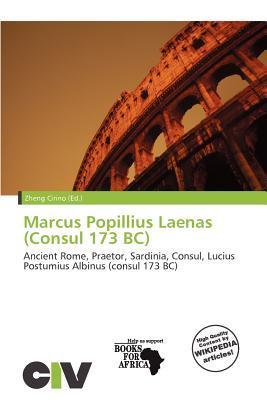 Marcus Popillius Laenas (Consul 173 BC)