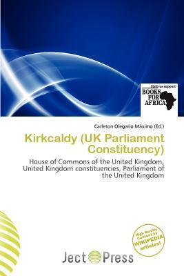 Kirkcaldy (UK Parliament Constituency)