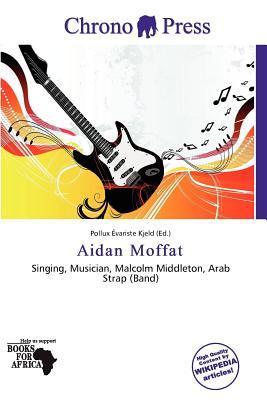 Aidan Moffat