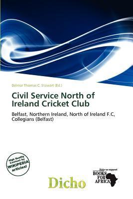 Civil Service North of Ireland Cricket Club