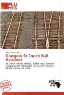 Glasgow St Enoch Rail Accident