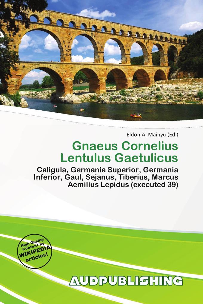 Gnaeus Cornelius Lentulus Gaetulicus