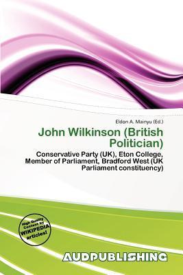 John Wilkinson (British Politician)