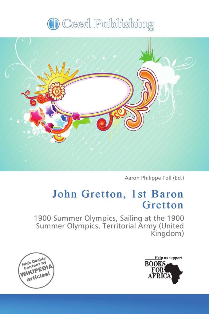 John Gretton 1st Baron Gretton