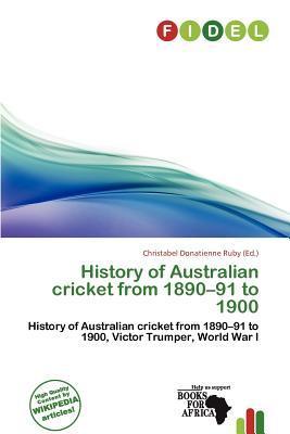 History of Australian cricket from 1890-91 to 1900