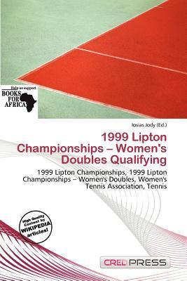 1999 Lipton Championships - Women's Doubles Qualifying
