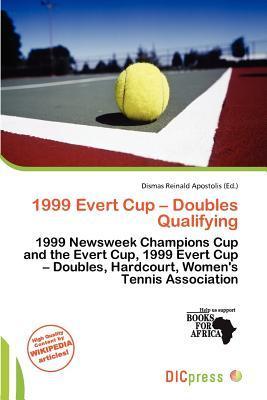 1999 Evert Cup - Doubles Qualifying