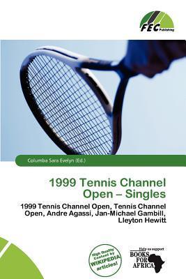 1999 Tennis Channel Open - Singles