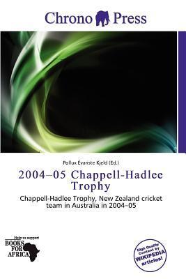 2004-05 Chappell-Hadlee Trophy