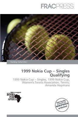 1999 Nokia Cup - Singles Qualifying