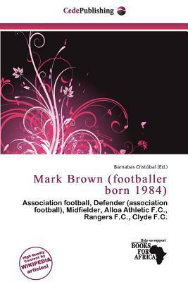 Mark Brown (footballer born 1984)