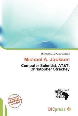 Michael A. Jackson