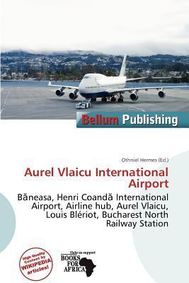 Aurel Vlaicu International Airport