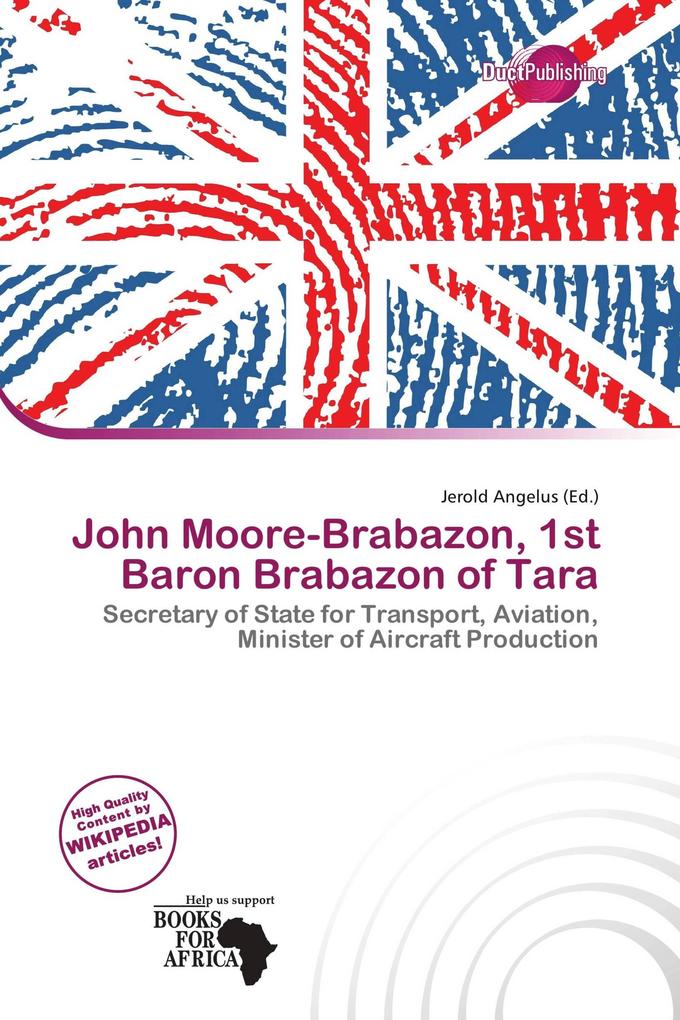 John Moore-Brabazon 1st Baron Brabazon of Tara