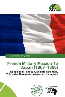 French Military Mission To Japan (1867-1868)