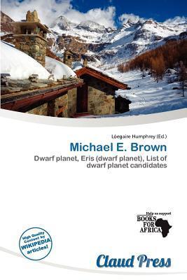 Michael E. Brown