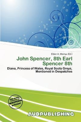 John Spencer 8th Earl Spencer 8th