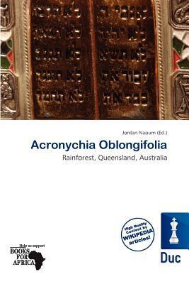 Acronychia Oblongifolia