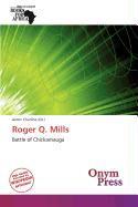 Roger Q. Mills
