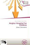 Angkor Hospital for Children
