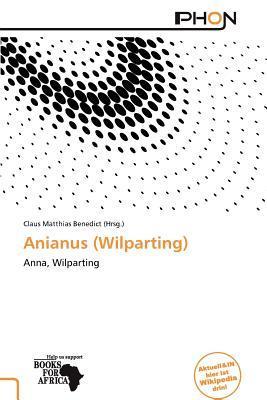 Anianus (Wilparting)