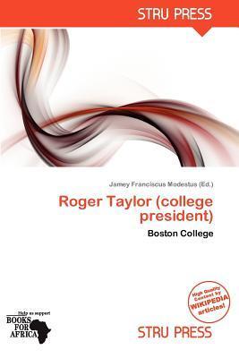 Roger Taylor (college president)
