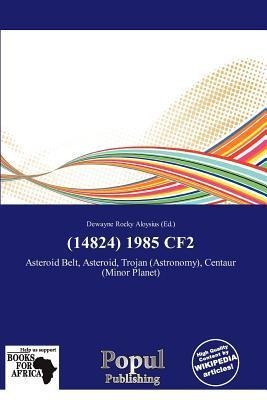 (14824) 1985 CF2