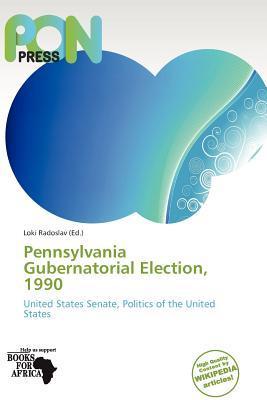 Pennsylvania Gubernatorial Election 1990