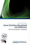 Anna Christina Ehrenfried von Balthasar