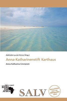 Anna-Katharinenstift Karthaus