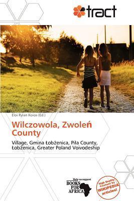 Wilczowola Zwole County
