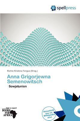 Anna Grigorjewna Semenowitsch