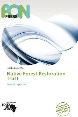Native Forest Restoration Trust
