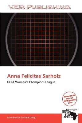 Anna Felicitas Sarholz